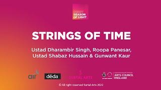 STINGS OF TIME| SITAR CONCERT| DHARAMBIR SINGH, ROPA PANESAR & SHABAZ HUSSAIN| DERBY SEASON OF LIGHT