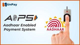 AEPS (Aadhaar Enabled Payment System) | AEPS service | Best AEPS service provider in India 2024