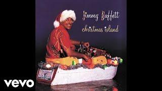 Jimmy Buffett - A Visit From St. Nicholas (Audio)