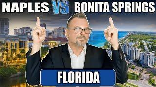Naples VS Bonita Springs Florida | Best Place To Live In Florida 2024