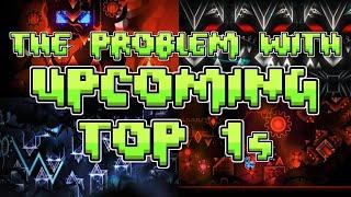 The Problem With Upcoming Top 1s... (Geometry Dash)