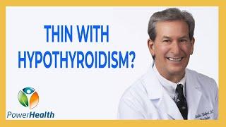 Can You Be Thin With Hypothyroidism?