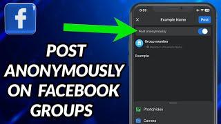 How To Post Anonymously On Facebook Group iPhone