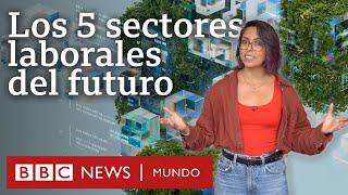 5 sectores laborales que tendrán una elevada demanda en el futuro según el Foro Económico Mundial