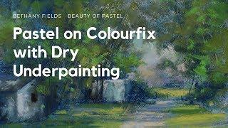 Pastel Timelapse - Colourfix Paper and Dry Underpainting with Bethany Fields