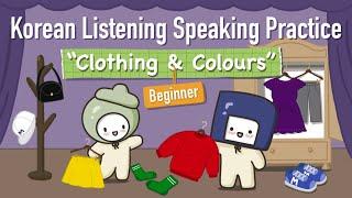 (Eng/Jpn Sub) Korean Listening & Speaking Practice about CLOTHES & COLOURS | 