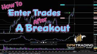 High Quality Trade Entry After a Breakout | Day Trading