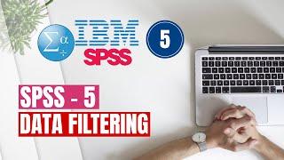 How to filter data using Select Case in SPSS?