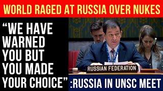 We have warned you but you made your choice Russia In UNSC | World Express Concerns Over Nukes