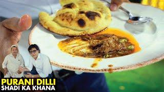 Old Delhi Muslim Wedding Food | Purani Dilli ki Shadion Ka Khana | Street Food | Hakeem Bawarchi