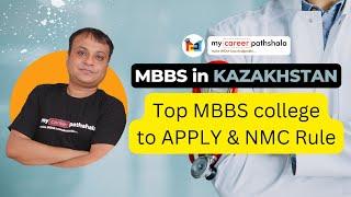 Top Medical Colleges to apply in Kazakhstan | My Career Pathshala |