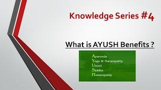 What is AYUSH Treatment ? | Knowledge Series#4 | 2 mins Series | Concept in Detail |