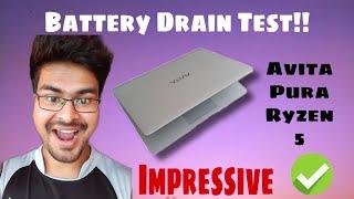 Battery Drain Test of Avita Pura Ryzen 5 | Impressive results | Avita Pura battery test