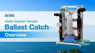 SATAKE Ballast Catch [VOS01SP] Overview