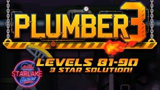 Plumber 3 | Levels 81-90 | 3 Star Solution!