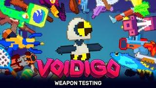 Voidigo Weapon Testing