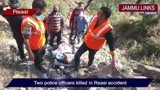 Two police officers killed in Reasi accident