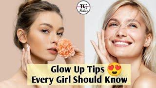 Glow Up Tips Every Girl Should Know | Glowing Tips For Girls #glowup #tips #trending