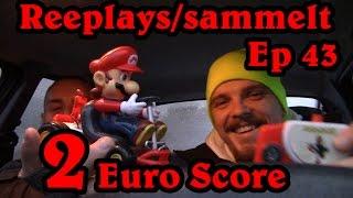 Reeplays/sammelt Ep 43 - 2 Euro Score