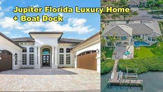 Jupiter Florida Real Estate, Spectacular Home with Boat Dock