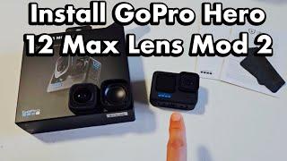 GoPro Hero 12: How to Put On GoPro Hero 12 Max Lens Mod 2