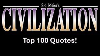 Top 100 Quotes in the Civilization Series