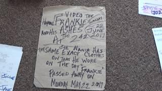 Joe Nania    Frankie ashes 1 month  May 22   June 22 2017