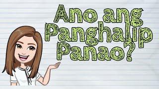 (FILIPINO) Ano ang Panghalip Panao? | #iQuestionPH