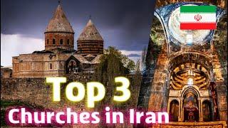 Top 3 most popular churches in Iran