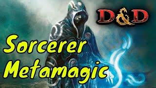 D&D (5e): Metamagic for the Sorcerer