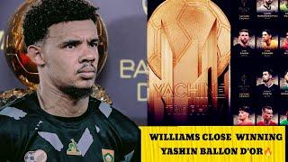 WILLIAMS CLOSE WINNING THE BALON D'OR YASHIN AWARD BEING BEST KEEPER IN THE WORLD 