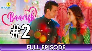 Baarish | Full Ep - 2 | Romantic Web Series | Asha Negi, Priya Banerjee, Sharman Joshi - Big Magic