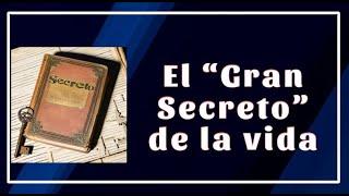 El Gran Secreto de la vida