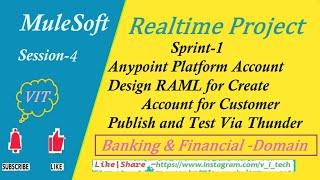 MuleSoft | Realtime Project -Session-4| #vitechtalks | Sprint-1 Design RAML for the Account Creation