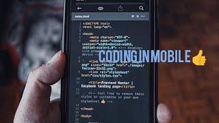 how to coding in mobile. 100% useful .