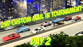 DIECAST CARS RACING | 2ND CUSTOM MAIL IN TOURNAMENT | DAY 2