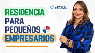 Residencia para pequeños empresarios a través del Acuerdo de Marrakech en Panamá