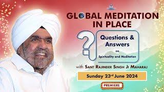 Global Meditation in Place with Sant Rajinder Singh Ji Maharaj (June 23, 2024)