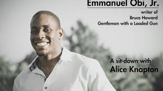 How fatherhood affects his writing - Emmanuel Obi, Jr.'s interview with Alice Knapton (part 3)