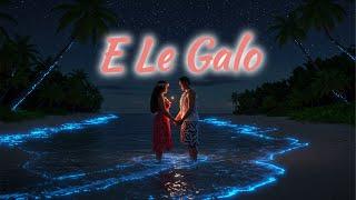 E Lē Galo – Emotional English/Samoan Love Song (Lyric Video)