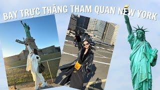 Bay trực thăng tham quan New York/ Những nơi Thanh đến NY