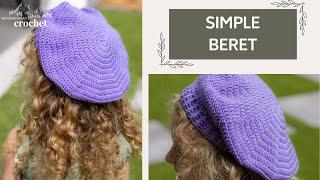 How to Crochet a Beret: Easy Hat Pattern: Step by Step Tutorial