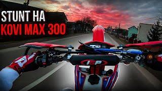 Stunt НА KOVI MAX 300