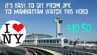 Airtrain JFK to Manhattan watch this video before you go