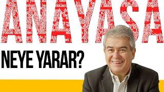 Anayasa Neye Yarar? - TC Anayasaları - Prof. Süheyl Batum - B01