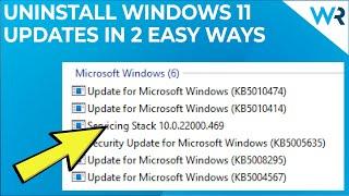 How to Uninstall Windows 11 Updates in 2 Easy Ways
