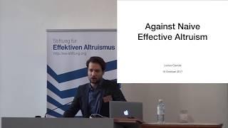 Against naive effective altruism | Lucius Caviola | EAGxBerlin 2017