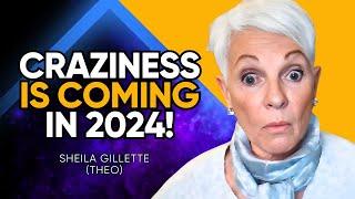 THEO Channeling What's COMING for MANKIND in 2024: Wars, 5th Dimension, Evolution | Sheila Gillette