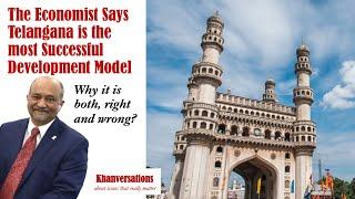 The Economist Says Telangana is the most Successful Development Model. Why it is right and wrong?