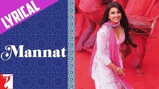 Lyrical: Mannat Full Song with Lyrics | Daawat-e-Ishq | Aditya Roy Kapoor | Parineeti | Kausar Munir